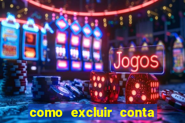 como excluir conta na sportingbet